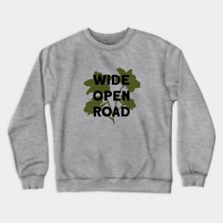 Wide Open Road, green & black Crewneck Sweatshirt